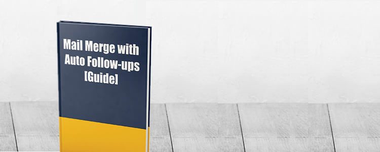 Mail Merge with Auto Follow-ups