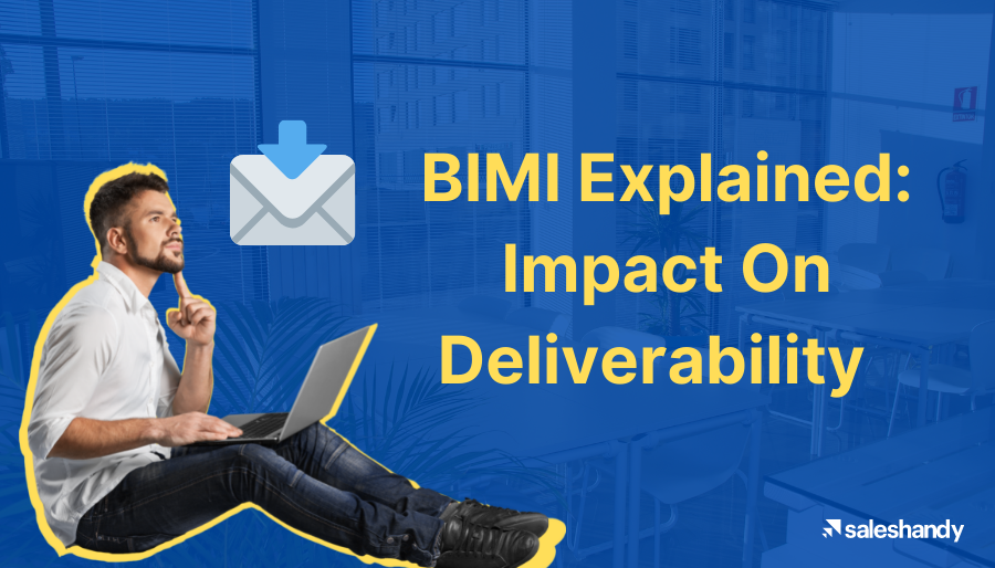 BIMI: What is it and How does it affect Email Deliverability?