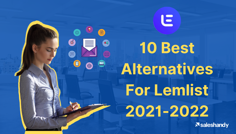 10 Best Alternatives For Lemlist 2021-2022